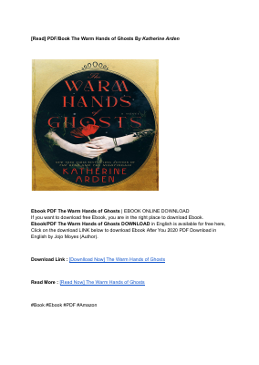 [PDF] The Warm Hands of Ghosts By _ (Katherine Arden).pdf